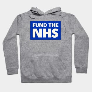 Fund The NHS - UK Politics Hoodie